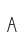 A