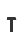 t