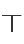 T