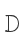 D