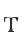 T