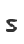 s