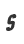 S