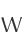 W