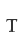 T