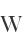 W