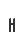 H