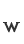 w