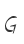 G