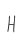 H