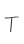 T