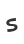 s