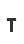 T