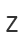 Z