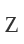 Z