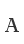 A