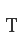 T