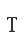 T