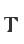 T