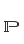 P