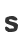 S