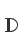 D