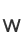 w