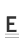 E