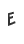 e