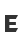 e