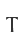 T