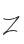 Z