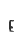 E