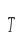 T