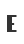 E