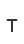 T