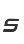 s