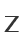 Z