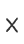 x