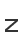 Z