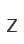 Z