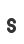 S