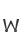 W