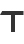 T