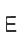 E