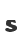 s