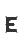 E