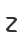 Z