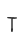 T