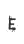 e